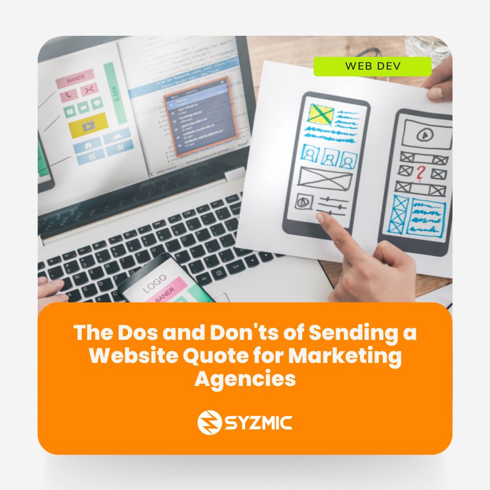 The Dos and Don’ts of Sending a Website Quote for Marketing Agencies